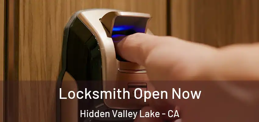  Locksmith Open Now Hidden Valley Lake - CA